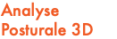 Analyse Posturale 3D